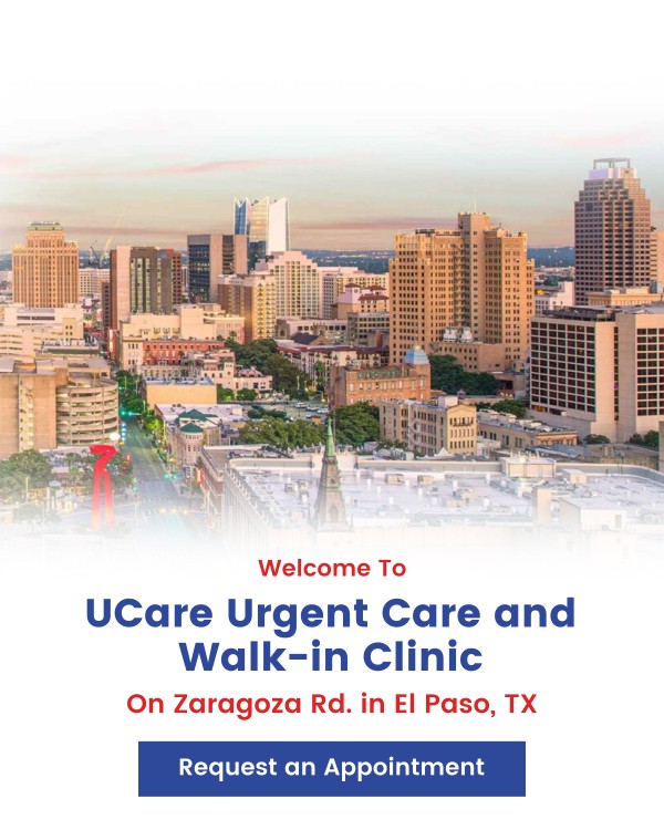 Welcome to UCare Urgent Care and Walk-in Clinic on Zaragoza Rd. in El Paso, TX