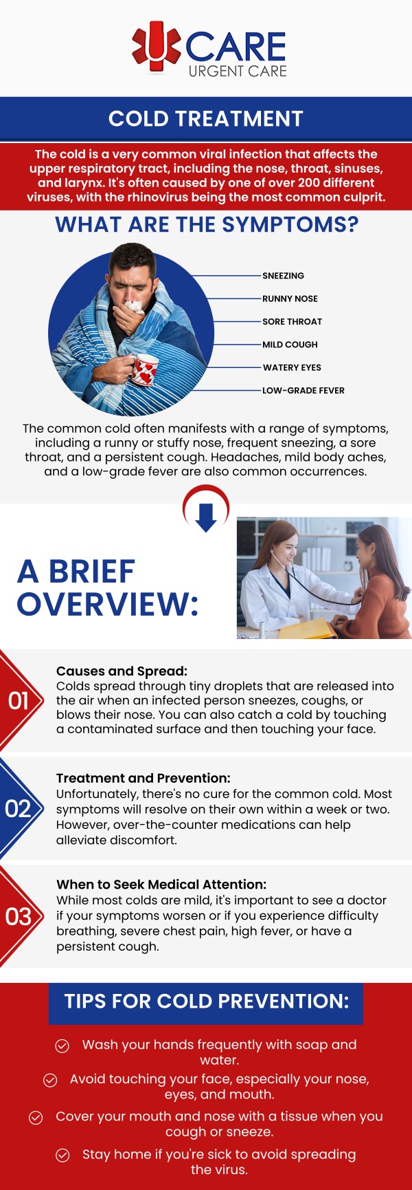 Cold and flu are caused by different respiratory viruses. Get comprehensive and specialized treatment for cold and flu at UCare Urgent Care & Walk-In Clinic. For more information, contact us or schedule an appointment online. We have convenient locations to serve you in Horizon City, TX and on North Zaragoza Rd. in El Paso TX, and Lee Trevino Dr. in El Paso TX.